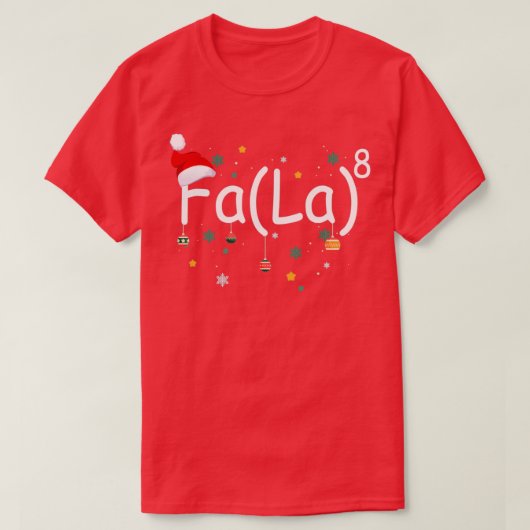 FA LA8 Weihnachten Weihnachten Weihnachten La Math T-Shirt (Design vorne)
