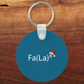 Fa La 8 Funny Christmas Carol Math Teacher Santa H Schlüsselanhänger (Vorderseite)