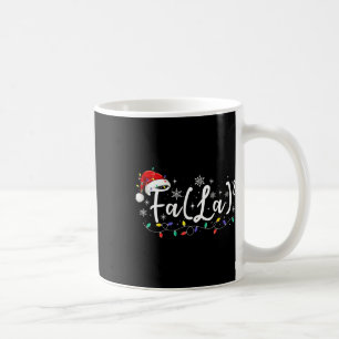 Fa (la)8 Funny Christmas Santa Fa La Math Lehrer Kaffeetasse