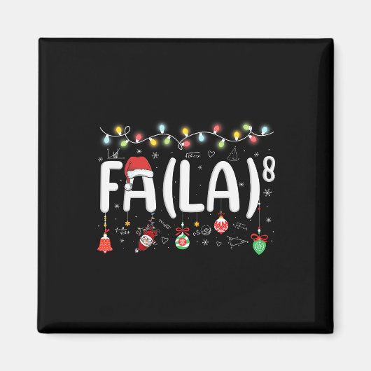 Fa (la)8 Funny Christmas Santa Fa La Math Lehrer Magnet (Vorne)