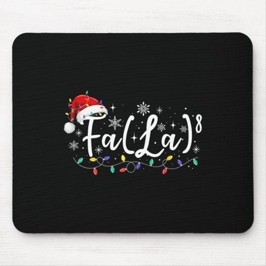 Fa (la)8 Funny Christmas Santa Fa La Math Lehrer Mousepad (Vorne)