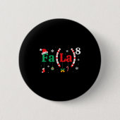 Fa (la)8 Funny Christmas Santa Fa La Math Teacher  Button (Vorderseite)