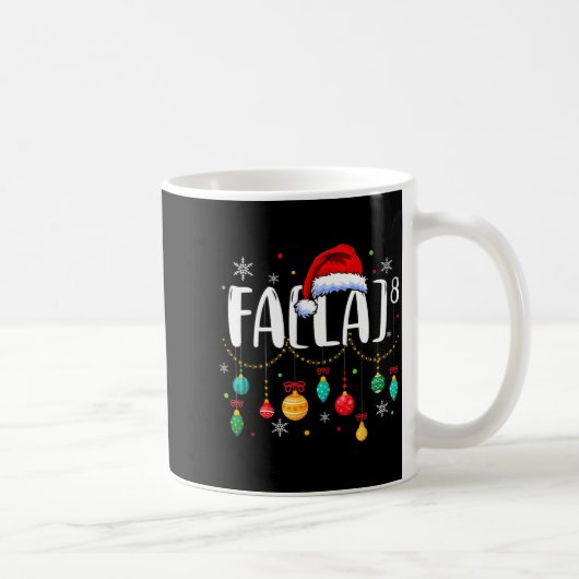 Fa (la) 8 Funny Christmas Santa Fa La Math Teacher Kaffeetasse (Rechts)