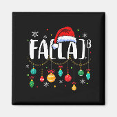 Fa (la) 8 Funny Christmas Santa Fa La Math Teacher Magnet (Vorne)
