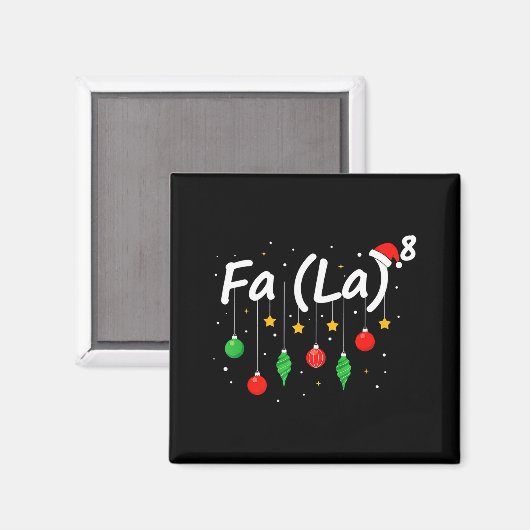 Fa (la) 8 Funny Christmas Santa Fa La Math Teacher Magnet (Vorderseite/Rückseite)