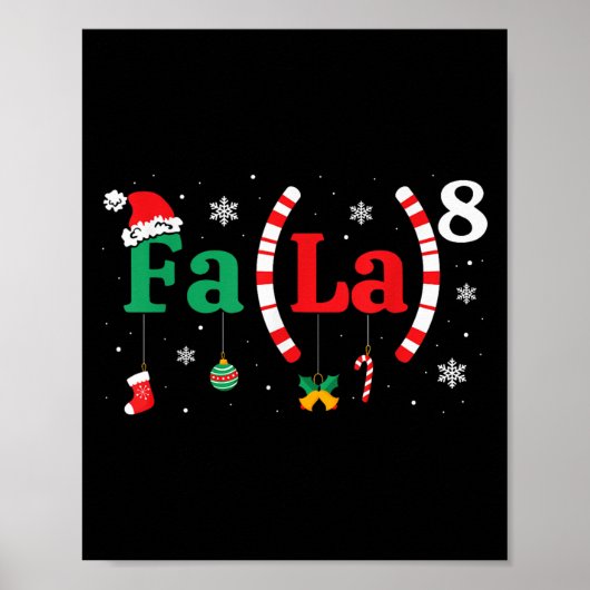 Fa (la)8 Funny Christmas Santa Fa La Math Teacher  Poster (Vorne)