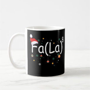 FA (LA)8 Funny Christmas T Shirt Santa Fa La Math Kaffeetasse