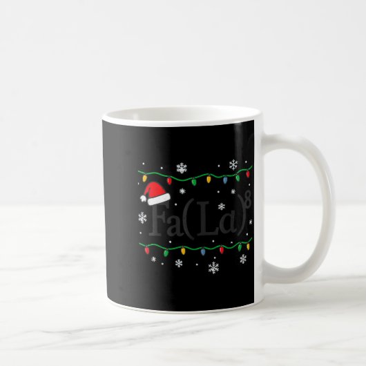 Fa (la) 8 Funny Math Teacher Christmas Ugly Sweate Kaffeetasse (Rechts)