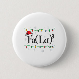 Fa (la) 8 Lustiger Mathematik-Lehrer Weihnachten H Button