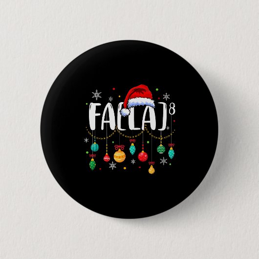 Fa (la) 8 Lustiges Weihnachten Santa Fa La Mathele Button (Vorderseite)