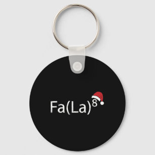 Fa La 8 Lustiges Weihnachtslied Mathelehrer Weihna Schlüsselanhänger