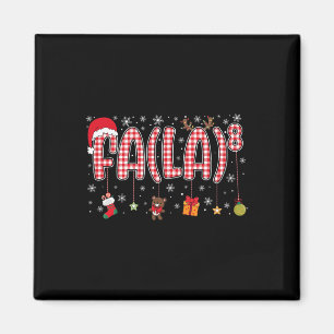 Fa (la)8 Weihnachten Weihnachten Weihnachten La Ma Magnet