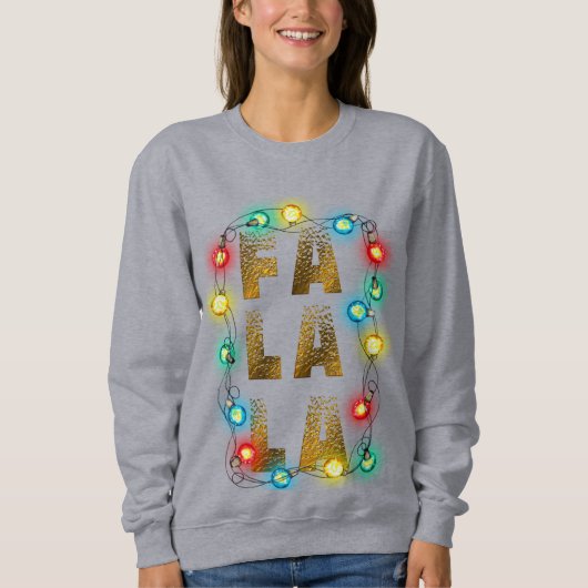Fa La Christmas Sweatshirt - Festive Carols T-Shir (Vorderseite)