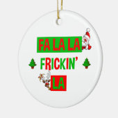 Fa La Frickin' La Funny Weihnachten Keramik Ornament (Links)