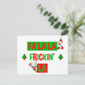 Fa La Frickin' La Funny Weihnachten Postkarte (Stehend Vorderseite)