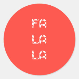 Fa La La christmas Runder Aufkleber