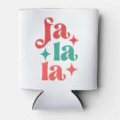 Fa La La - Design für Feiertage Dosenkühler (Vorderseite)