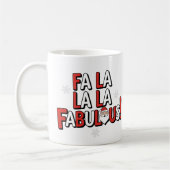 Fa La La La Fabulous! 🎅 ✨ Kaffeetasse (Links)