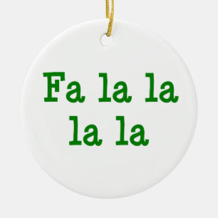 fa la la la keramik ornament