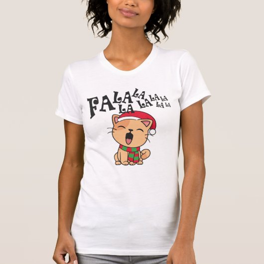 Fa La La La La La La Christmas Cat singen | SHIRT (Vorderseite)