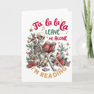 Fa La La La Lass Mich In Ruhe, Ich Lese Gerade Feiertagskarte