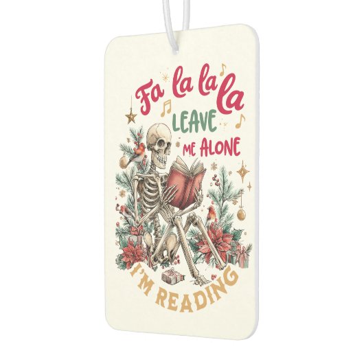 Fa La La La Leave Me Alone I'm Reading Autolufterfrischer (Links)