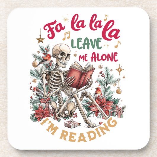 Fa La La La Leave Me Alone I'm Reading Getränkeuntersetzer (Vorderseite)