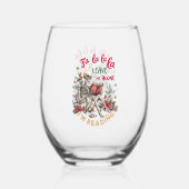 Fa La La La Leave Me Alone I'm Reading  Weinglas Ohne Stiel (Vorderseite)