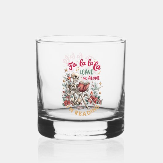 Fa La La La Leave Me Alone I'm Reading Whiskyglas (Rückseite)