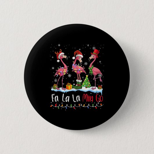 Fa La La La Mingo Flamingo Christmas Lover  Button (Vorderseite)