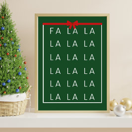 Fa La La La - Spaß und elegante Weihnachtsmauer Poster