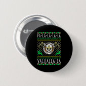 Fa-la-la-la Valhalla-la Viking God Ugly Christmas Button (Vorne & Hinten)