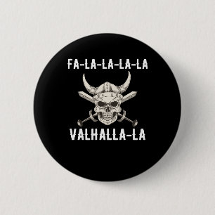 Fa-La-La-La-Valhalla-La-Viking Gott Weihnachten Button