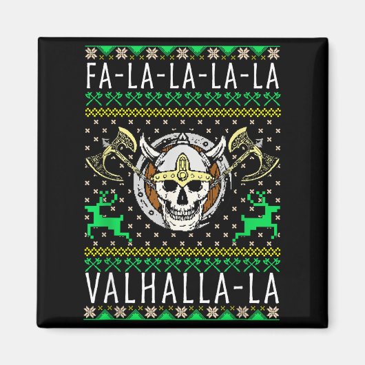 Fa-la-la-la Walhalla-la Wikinger Gott Hässliches W Magnet (Vorne)