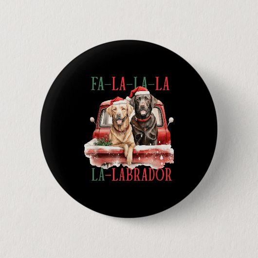 Fa La La Labrador Lustiges Weihnachten  Button (Vorderseite)