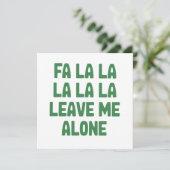 Fa La La Lass Mich Allein Weihnachten Lustig Sarka (Stehend Vorderseite)