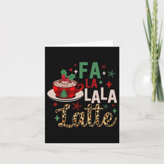 Fa La La Latte Funny Christmas Liebhaber Karte (Vorderseite)