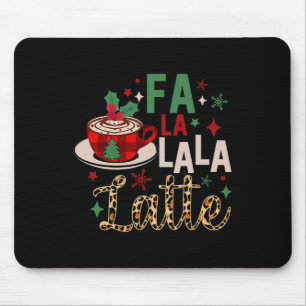 Fa La La Latte Funny Christmas Liebhaber Mousepad