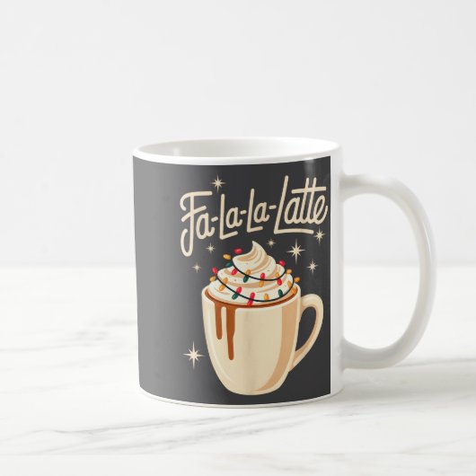 Fa La La Latte Humorous Pun Funny Retro Coffee Chr Kaffeetasse (Rechts)