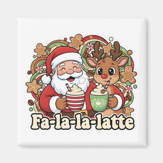 Fa-la-la-Latte Magnet (Vorne)