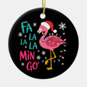 Fa La La Mingo Weihnachten Flamingo Pink Lover Keramik Ornament (Vorne)