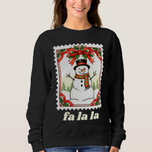 Fa La La Schneemann Weihnachtspost Briefmarke Sweatshirt