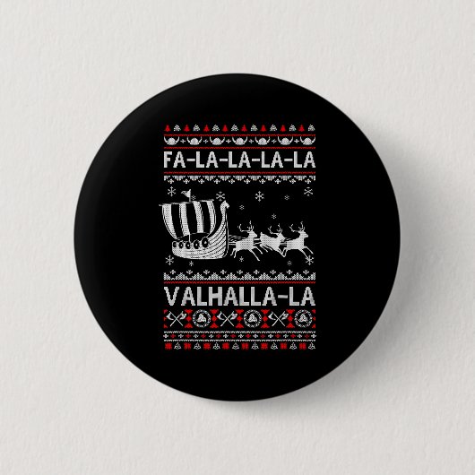 Fa La La Walhalla Wikinger-Schiff Weihnachten Xmas Button (Vorderseite)