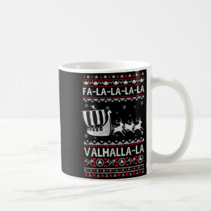 Fa La La Walhalla Wikingerschiff Weihnachten Xmas Kaffeetasse