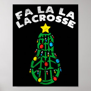 Fa La Lacrosse Lustiges Weihnachten Lax Spieler To Poster