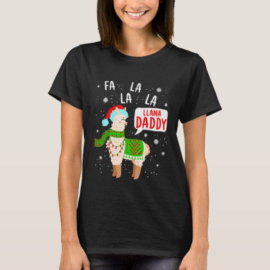 Fa la Llama Daddy Christmas Matching T-Shirt (Vorderseite)