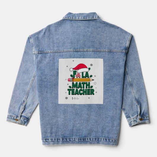 Fa La Math Teacher Weihnachtsgeschenk Idee Jeansjacke (Rückseite)