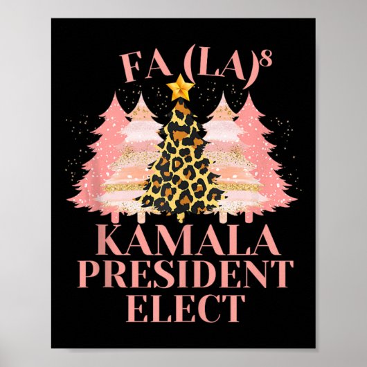 Fa La Pink Christmas Kamala Präsident Elect Hol Poster (Vorne)