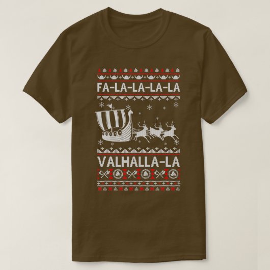 Fa La Valhalla Viking Ship Ugly Weihnachten Weihna T-Shirt (Design vorne)