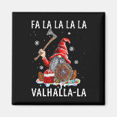 Fa La Valhalla Xmas Gnome Beard Viking Weapon Magnet (Vorne)